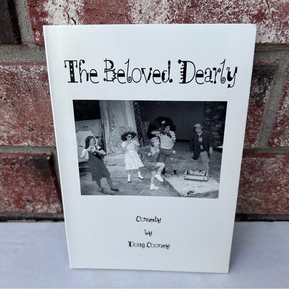 The Beloved Dearly A Play by Doug Cooney Comedy Script 1583420789 Paperback